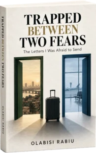 Trapped Between Two Fears book cover by Olabisi Rabiu
